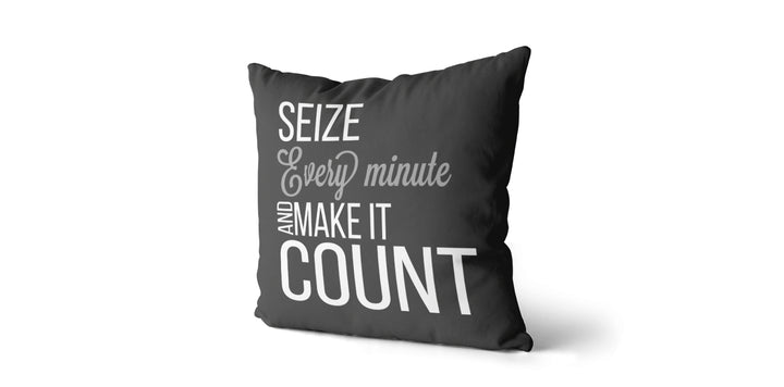 Coussin Seize every minute and make it count couleur charcoal et gris moyen