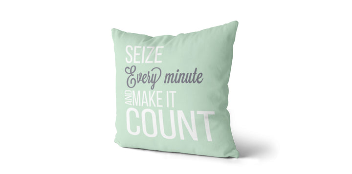 Coussin Seize every minute and make it count couleur vert menthe