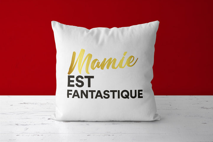 Coussin Mamie est Fantastique